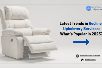Recliner Upholstery
